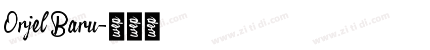 Orjel Baru字体转换